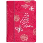 Morning & Evening Devotionals Be Still and Know, Hardcover
