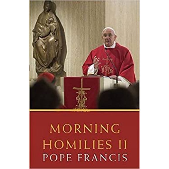 Pre-Owned Morning Homilies II (Paperback) 1626981477 9781626981478
