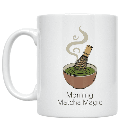 Morning Matcha Magic - Matcha Enthusiast - 11 oz Ceramic Coffee Mug