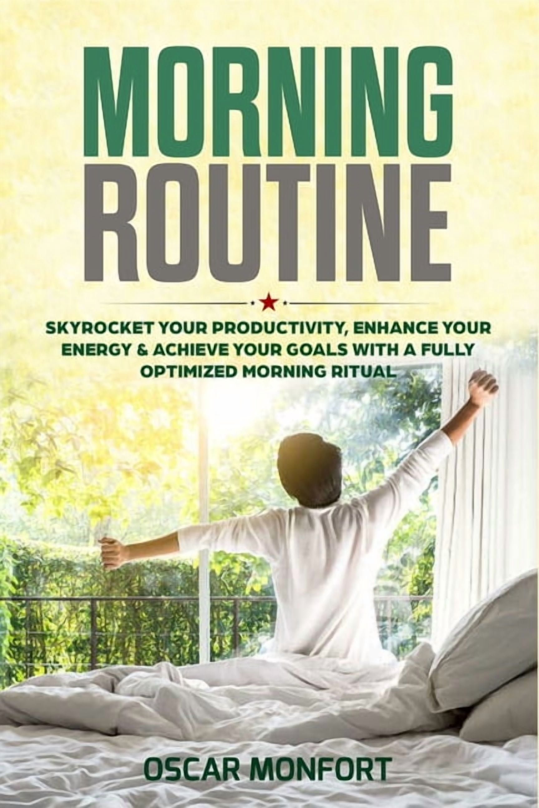 Morning Routing Books Morning Routine: Skyrocket Your Productivity, Enhance Your Energy ...