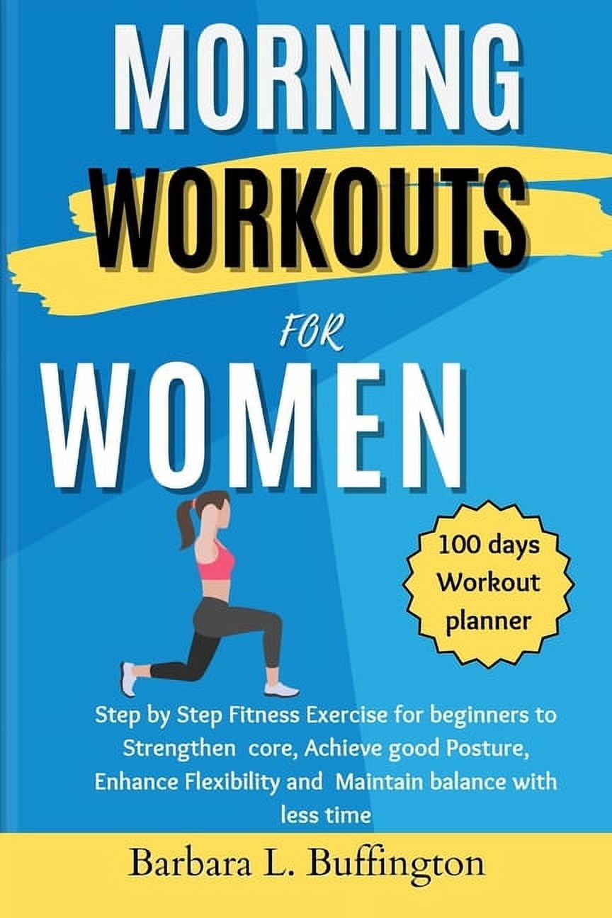 Morning Workouts for Women: Step by Step Fitness Exercise for beginners ...