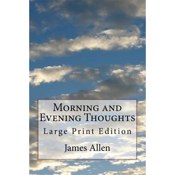 Morning and Evening Thoughts