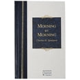 thumbnail image 1 of Pre-Owned Morning by Morning (Hendrickson Christian Classics) (Hardcover) 1598561391 9781598561395, 1 of 1