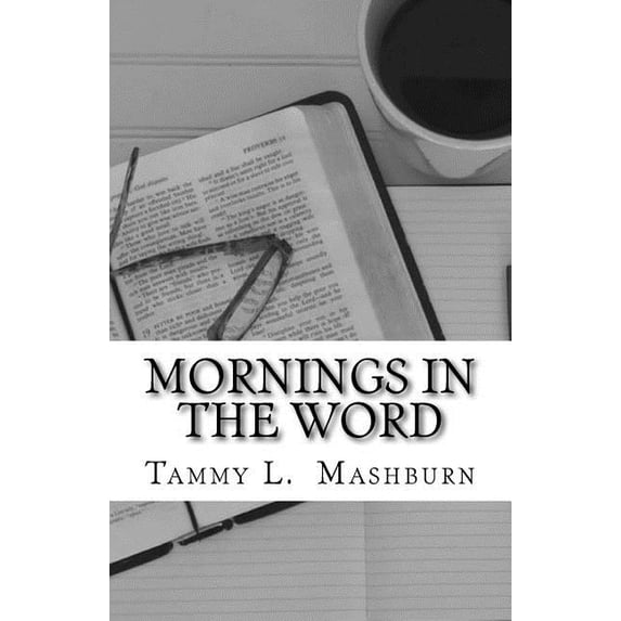 Mornings In The Word (Paperback)