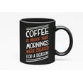 thumbnail image 1 of Mornings Were Created, a Reason, Black 11oz Ceramic Mug, 1 of 5