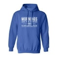 thumbnail image 1 of Mornings are for coffee and contemplation Adult Hooded Sweatshirt, 1 of 3