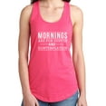 thumbnail image 1 of Mornings are for coffee and contemplation Racerback Tank, 1 of 2