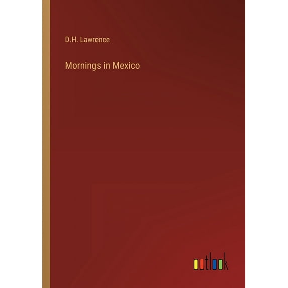 Mornings in Mexico (Paperback)