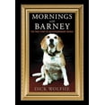 thumbnail image 1 of Mornings with Barney : The True Story of an Extraordinary Beagle (Paperback), 1 of 1