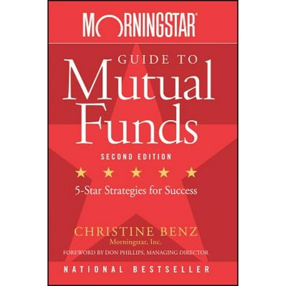 Pre-Owned Morningstar Guide to Mutual Funds: Five-Star Strategies for Success (Paperback) 0470137533 9780470137536