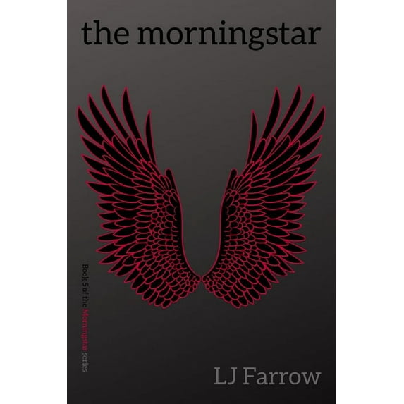Morningstar The morningstar: Book 5 of the Morningstar Series, Book 5, (Paperback)