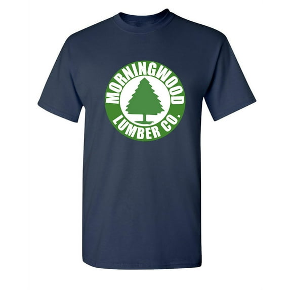 Morningwood Lumber Sarcastic Humor Graphic Novelty Funny Tall T Shirt