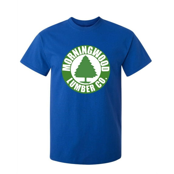 Morningwood Lumber Sarcastic Humor Tshirt Funniest Sayings Graphic Tees Gift Idea For Nature Tree Lovers Novelty Funny Men T Shirt
