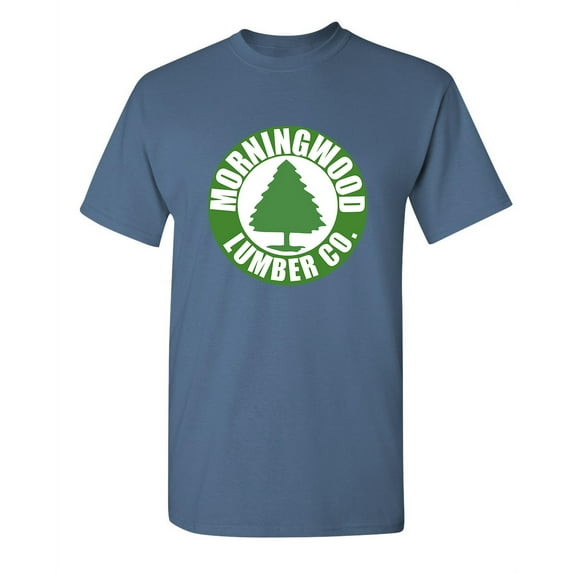 Morningwood Lumber Sarcastic Humor Tshirt Funniest Sayings Graphic Tees Gift Idea For Nature Tree Lovers Novelty Funny Men T Shirt
