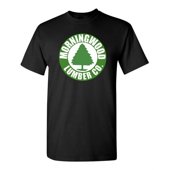 Morningwood Lumber Sarcastic Humor Tshirt Funniest Sayings Graphic Tees Gift Idea For Nature Tree Lovers Novelty Funny Men T Shirt