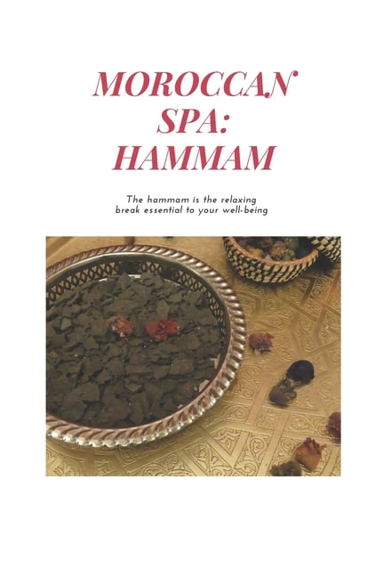 Moroccan Spa: HAMMAM: How to Prepare a Moroccan Bath at Home, The benefits of the hammam ...
