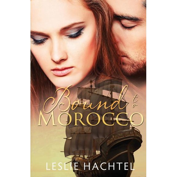 Morocco: Bound to Morocco (Series #1) (Paperback)