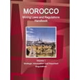 thumbnail image 1 of Morocco Mining Laws and Regulations Handbook Volume 1 Strategic Information and Important regulations (Paperback), 1 of 1
