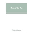 thumbnail image 1 of Morocco that was, (Paperback), 1 of 1