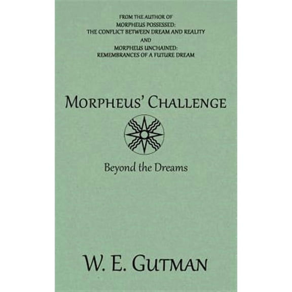 Morpheus Trilogy: Morpheus' Challenge: Beyond the Dreams (Paperback)
