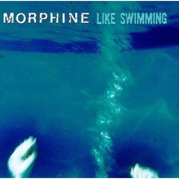 Morphine - Like Swimming - Music & Performance - CD