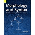 thumbnail image 1 of Pre-Owned Morphology and Syntax: Tools for Analyzing the World's Languages, 9781556710476, 155671047X, Paperback,, 1 of 1