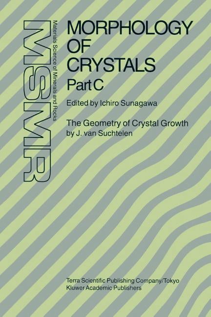 Materials Science of Minerals and Rocks Morphology of Crystals: Part A ...