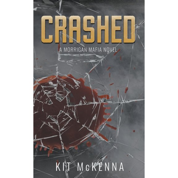 Morrigan Mafia Crashed, Book 3, (Paperback)