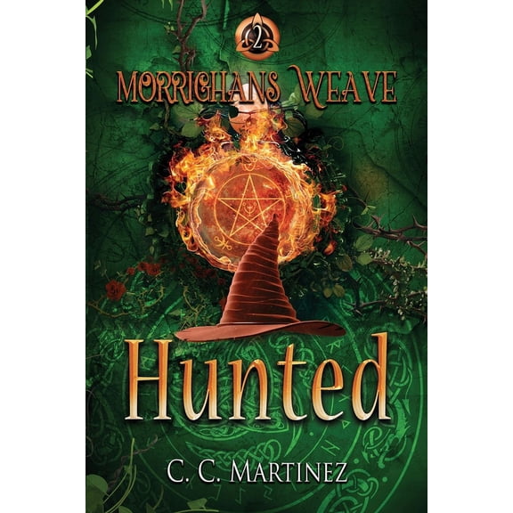 Morrighans Weave: Book 2: Hunted, (Paperback)