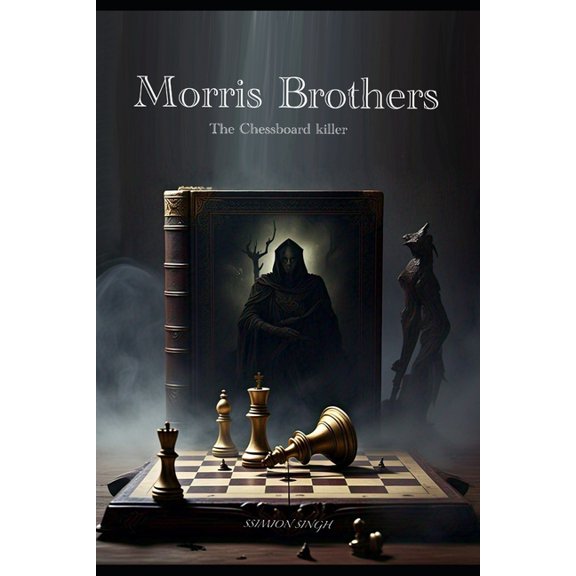 Morris Brothers: The chessboard Killer, (Paperback)