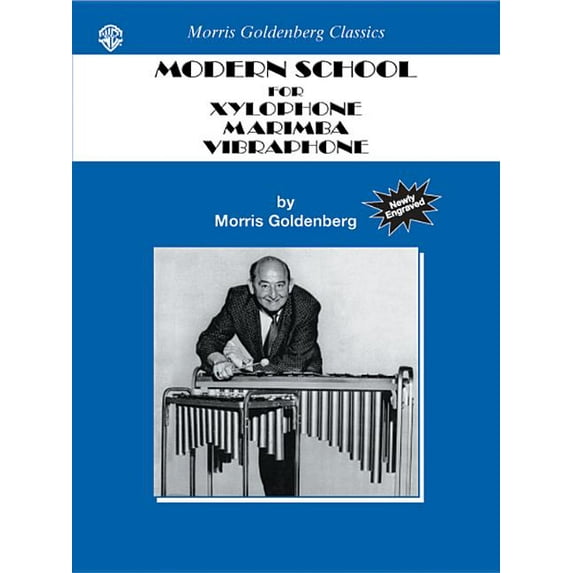 Morris Goldenberg Classics Modern School for Xylophone, Marimba, Vibraphone, (Paperback)