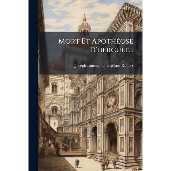 Mort Et Apothose D'hercule... (Paperback)