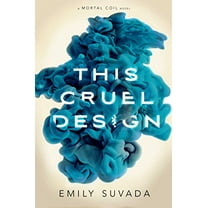 Pre-Owned This Cruel Design (Hardcover) 1481496360 9781481496360