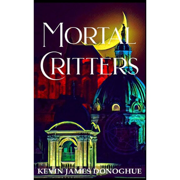 Mortal Critters, (Paperback)