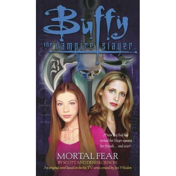 Pre-Owned Mortal Fear (Buffy the Vampire Slayer) (Paperback) 0743427718 9780743427715