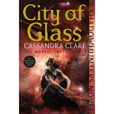 Mortal Instruments City of Glass, Book 3, (Paperback)