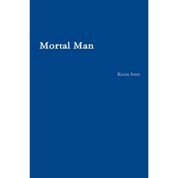 Mortal Man, (Paperback)
