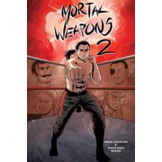 Mortal Weapons Mortal Weapons 2 Relentless, Book 3, Paperback