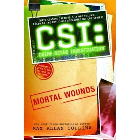 Pre-Owned CSI: Crime Scene Investigation: Mortal Wounds (Paperback) 1416559078 9781416559078