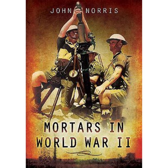 Pre-Owned Mortars in World War II Paperback