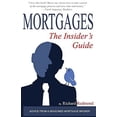 thumbnail image 1 of Pre-Owned Mortgages: The Insider's Guide (Paperback) 0692220135 9780692220139, 1 of 1