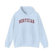 Mortician Hoodie Gifts Hooded Sweatshirt Pullover Shirt