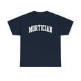 thumbnail image 1 of Mortician Shirt, Gifts, Tshirt, Tee, 1 of 4