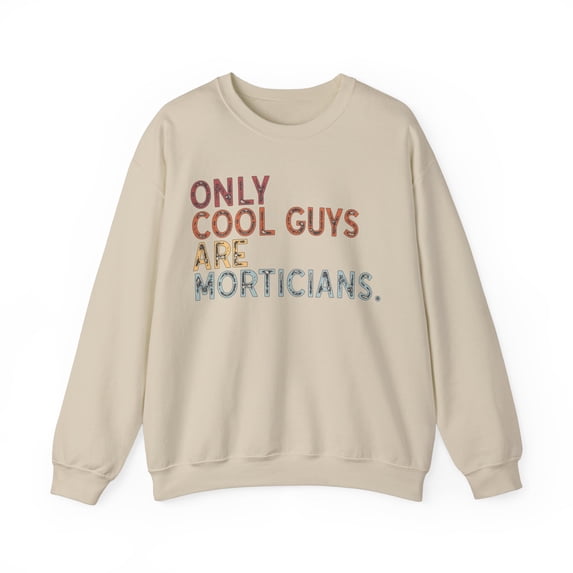 Mortician Sweatshirt Gifts Crew Neck Shirt Long Sleeve Unisex