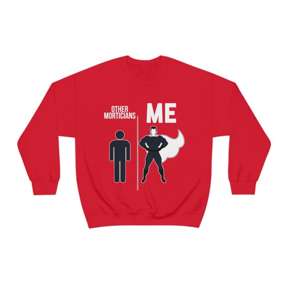 Mortician Sweatshirt, Gifts, Sweater Shirt