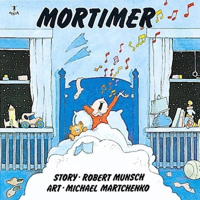 Pre-Owned Mortimer (Munsch for Kids) (Paperback) 0920303110 9780920303115