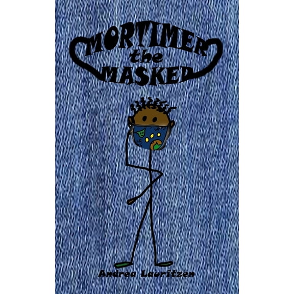 Mortimer the Masked, (Paperback)