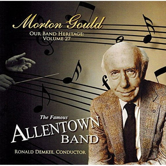 Morton Gould-Our Band Heritage Vol. 27