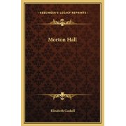 Morton Hall Hardcover