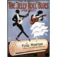 thumbnail image 1 of Morton: Sheet Music. /Nsongsheet Cover, 1915, Of 'The 'Jelly Roll' Blues,' First Published Work Of Ferdinand 'Jelly Roll' Morton. Poster Print by  (24 x 36), 1 of 1